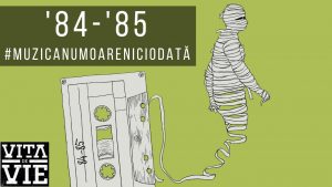 Asculta live, Vita de Vie - 84 - 85 / Muzica Nu Moare Niciodata, single nou