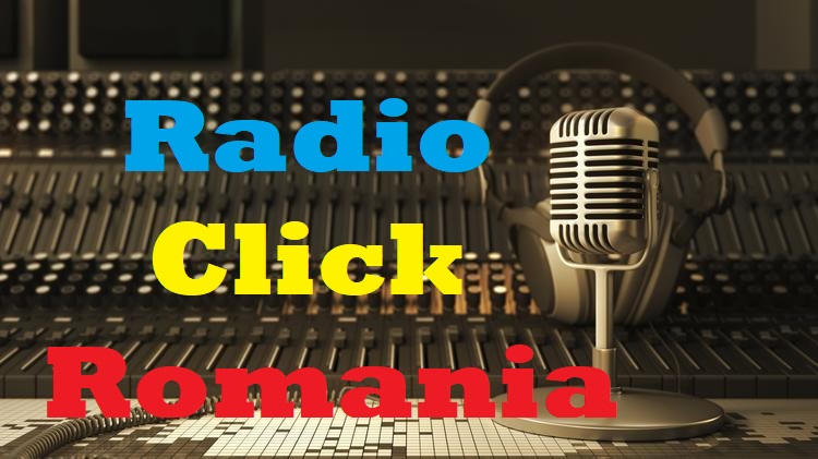 Despre Noi, Despre Radio Click Romania, radio online romanesc