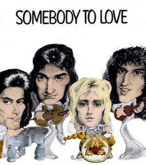 Somebody to love - Queen