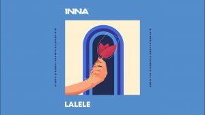 INNA - Lalele, single nou, videoclip