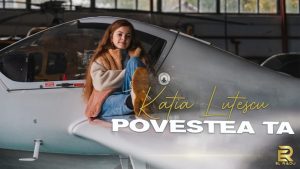 Katia Lutescu - Povestea ta, single nou, videoclip