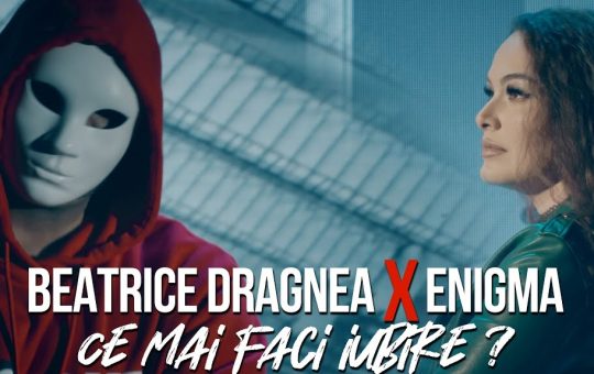 Beatrice Dragnea, Enigma - Ce Mai Faci Iubire?, single nou