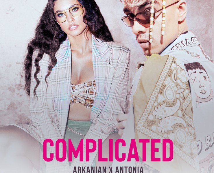 Arkanian & Antonia - Complicated, single nou, videoclip