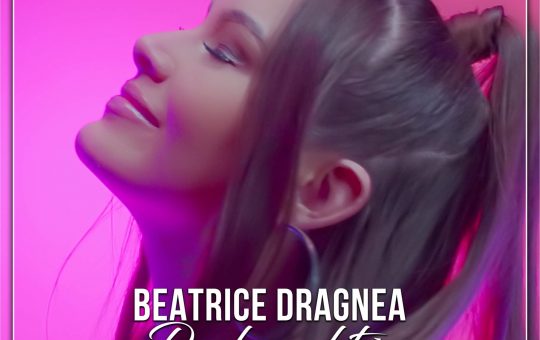 Beatrice Dragnea - De Dragul Tau, single nou
