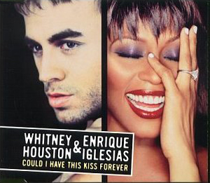 Whitney Houston si Enrique Iglesias - Could I Have This Kiss Forever