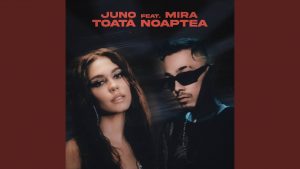 Juno feat. Mira - Toata noaptea, Juno, Mira, Toata noaptea, clip audio, radio click romania