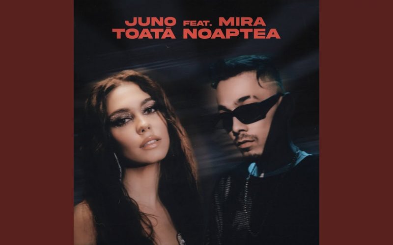 Juno feat. Mira - Toata noaptea, Juno, Mira, Toata noaptea, clip audio, radio click romania