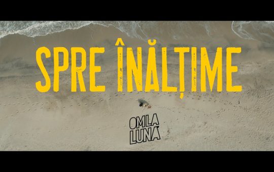 om la luna - Spre inaltime, single nou, Videoclip