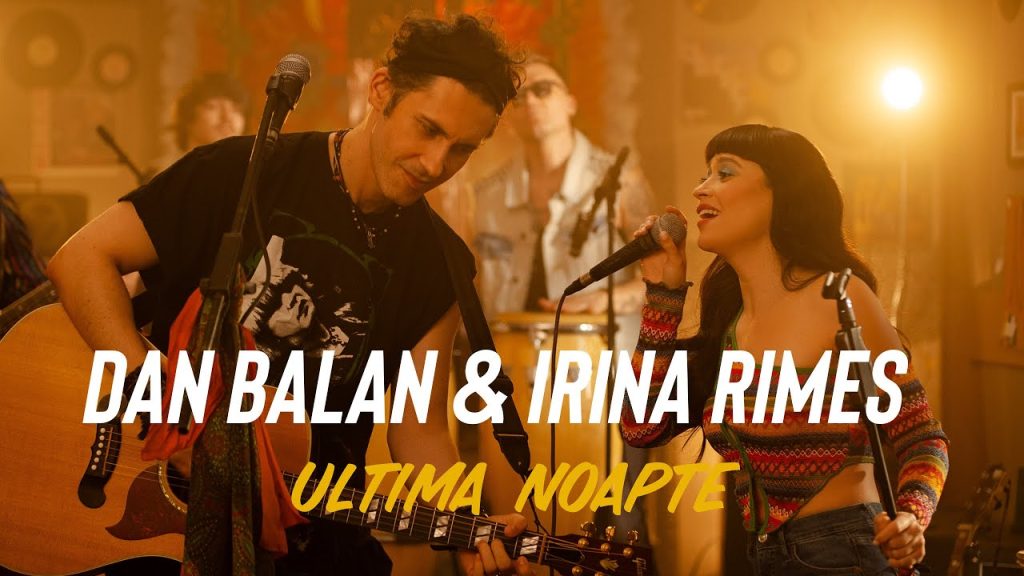 Dan Balan & Irina Rimes - Ultima Noapte, Dan Balan, Irina Rimes, Ultima Noapte,