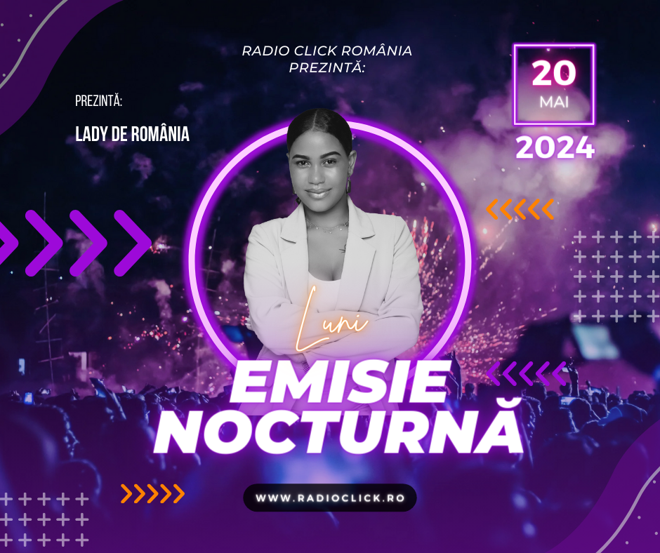 Nocturna cu Lady de Romania, Nocturnă cu Lady de România, conversații tabu, lady de Romania, Radio Click România, o oază nocturnă, o oază de deschidere, lumea adolescentei,