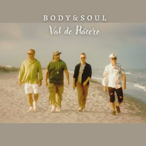 Body & Soul - Val de Plăcere